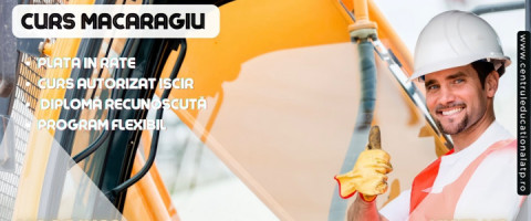 Imagine prezentare Curs MACARAGIU A/B/C/D (autorizat ISCIR)