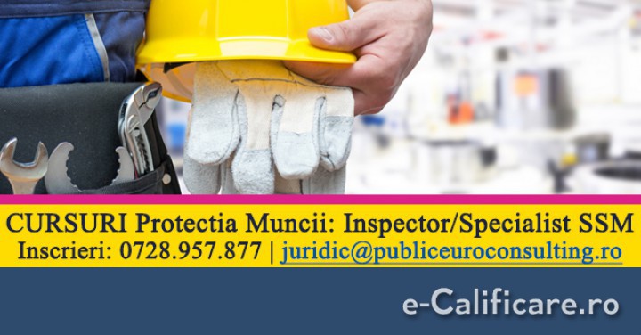 imagine Protectia MUNCII - SSM - Inspector in domeniul Sanatatii si Securitatii in Munca