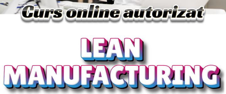 imagine Curs online autorizat Lean Manufacturing