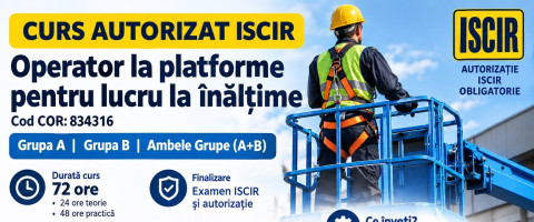 Curs: Operator la platforme pentru lucru la inaltime