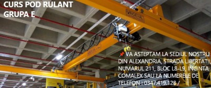 imagine CURS POD RULANT GRUPA E