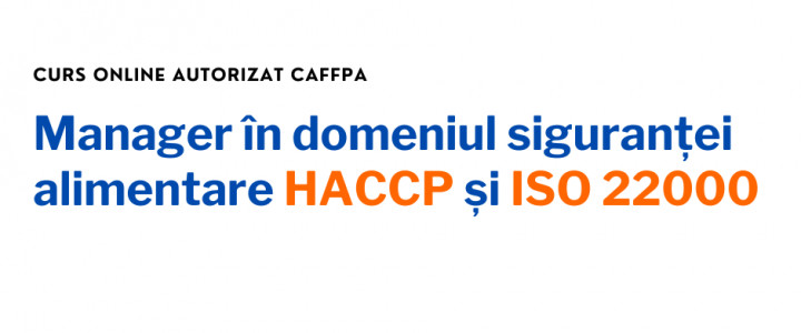 imagine Curs online Manager în domeniul siguranței alimentare HACCP și ISO 22000