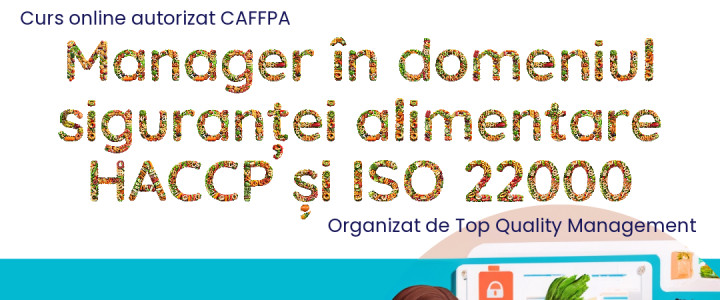 imagine Curs online Manager în domeniul siguranţei alimentare HACCP și ISO 22000